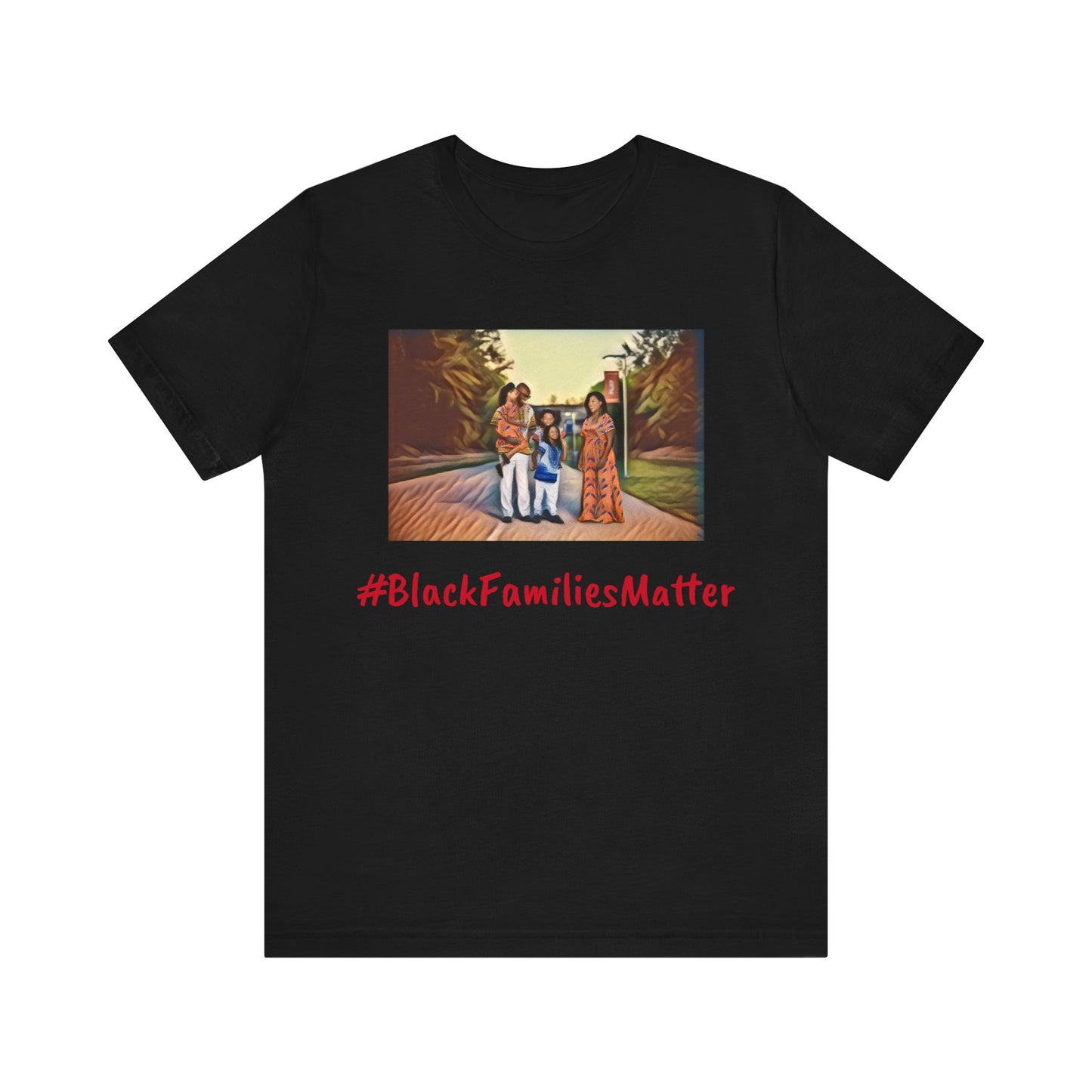"#BlackFamiliesMatter" Unisex Tee