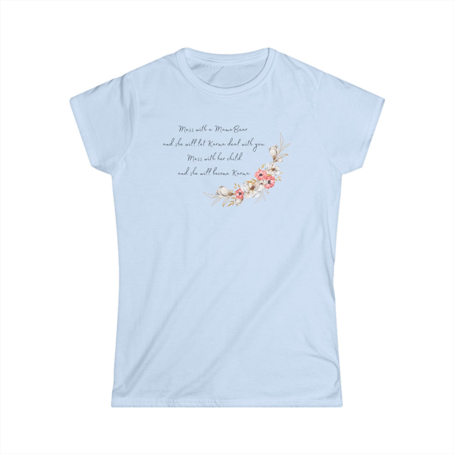 "Karma" Mama Bear Tee