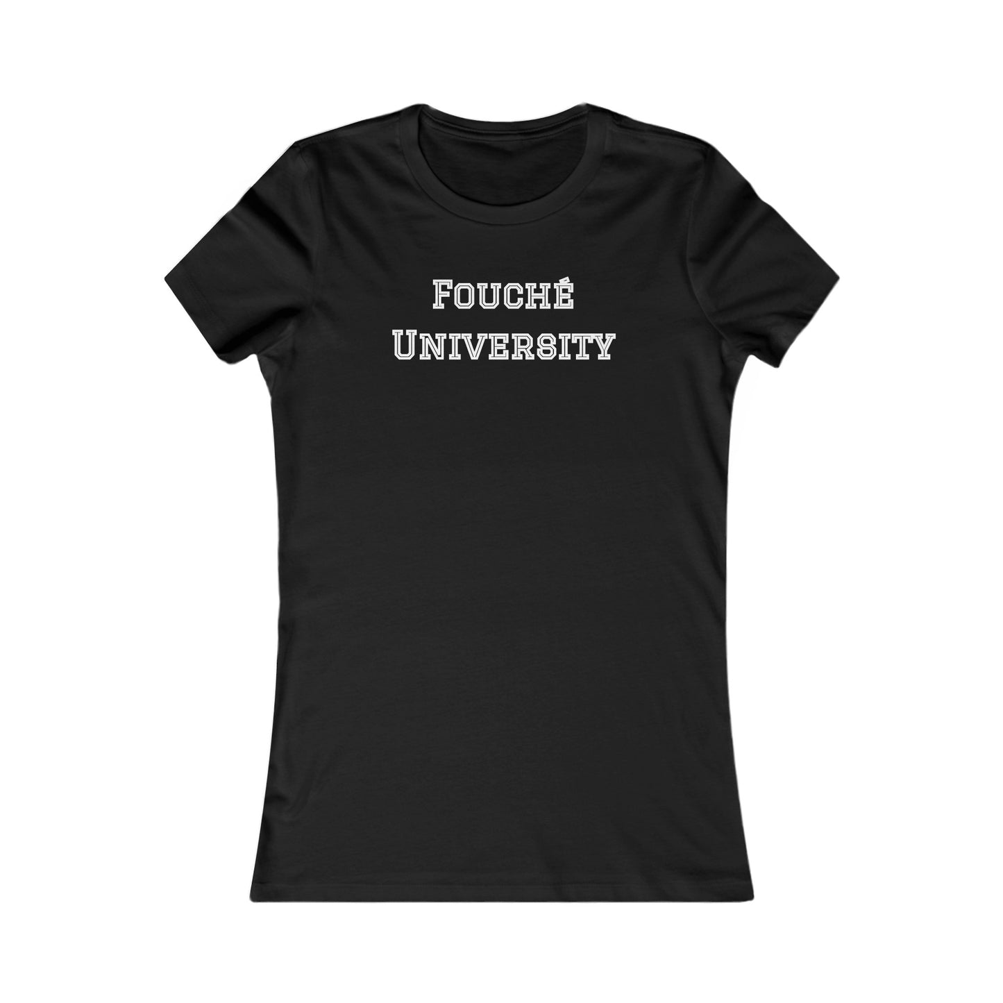 Fouché University Tee