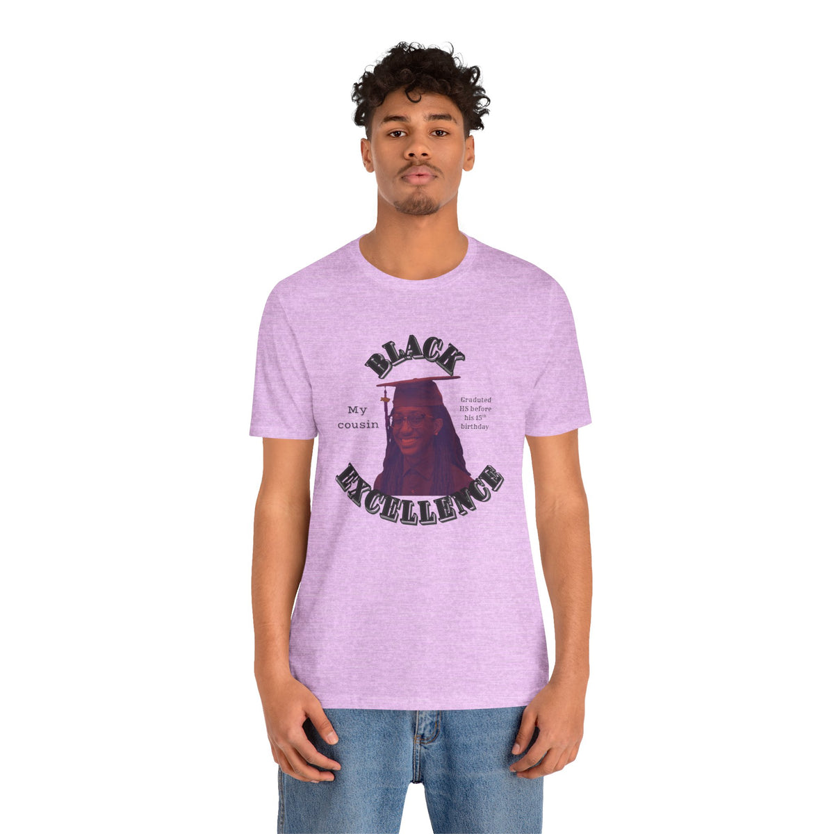 (My cousin) Black Excellence Graduation Tee