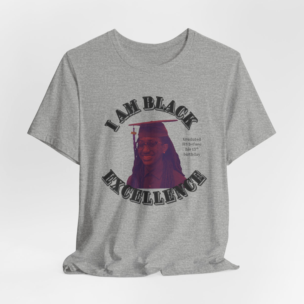 (I am) Black Excellence Graduation Tee