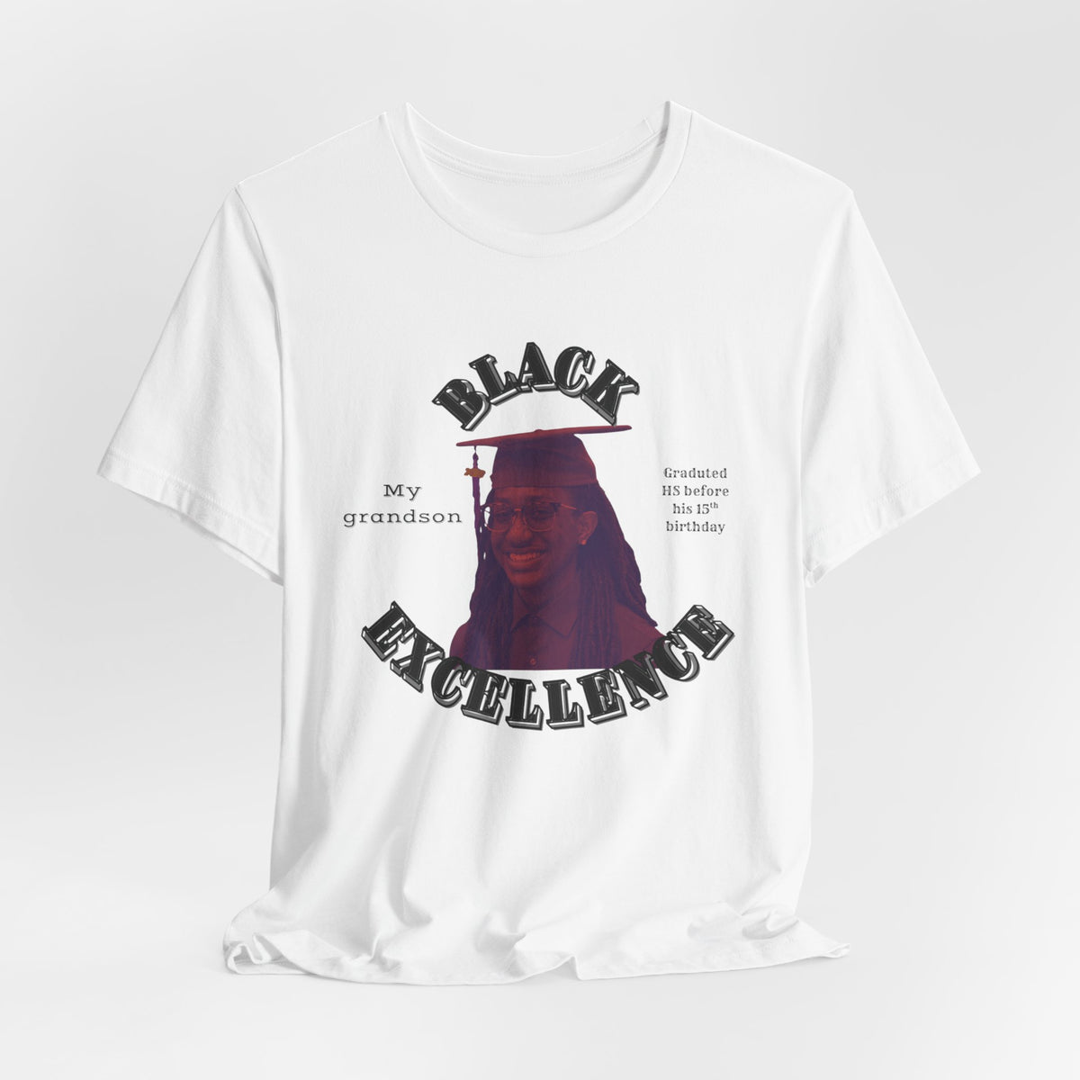 (My grandson) Black Excellence Graduation Tee