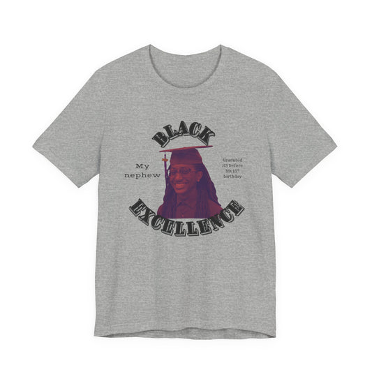 (My nephew) Black Excellence Graduation Tee