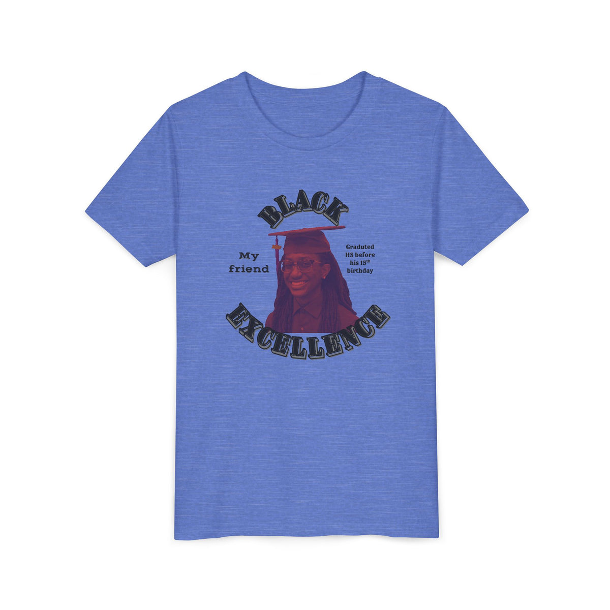 (My friend) Black Excellence Youth Tee — Inspirational Kids T-Shirt