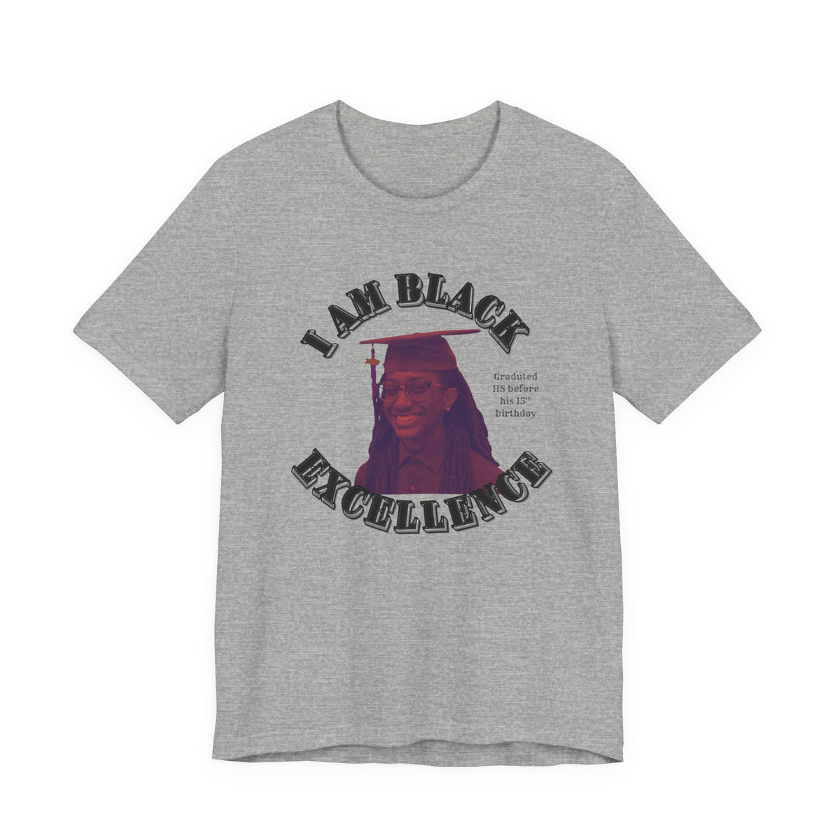 (I am) Black Excellence Graduation Tee
