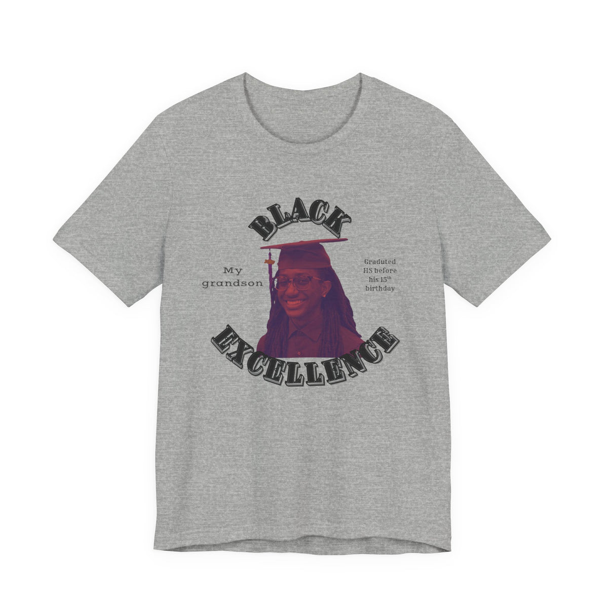 (My grandson) Black Excellence Graduation Tee