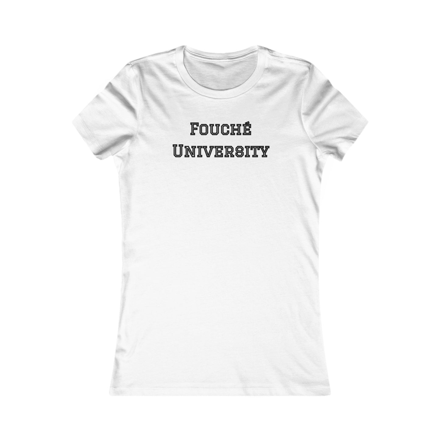 Fouché University Tee